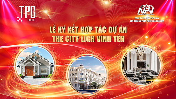 Lễ ký kết hợp tác dự án The City Ligh Vĩnh Yên